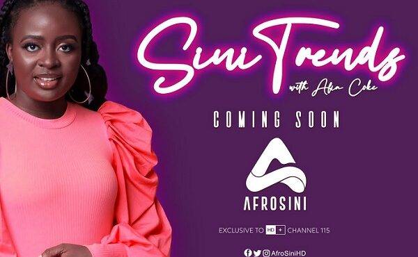Afia Coke to host ‘Sini Trends’ on Afrosini
